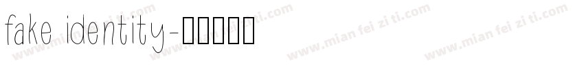 fake identity字体转换
